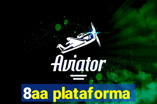 8aa plataforma